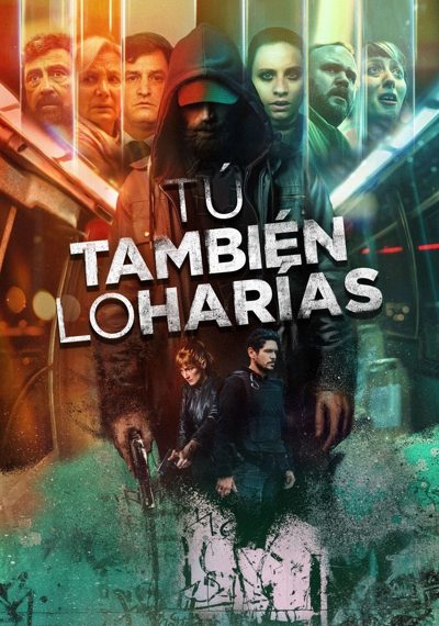 Tu tambien lo harias poster